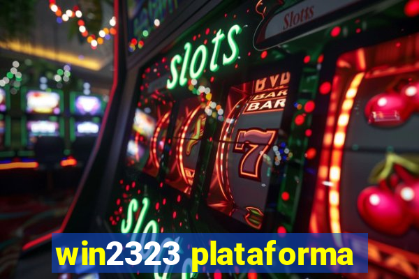 win2323 plataforma